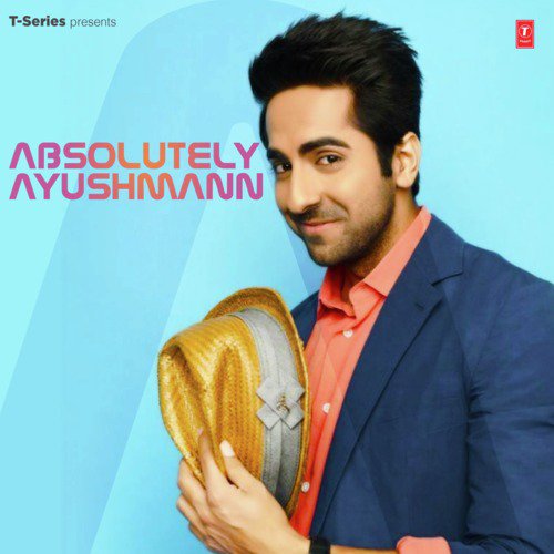 Absolutely Ayushmann Ayushmann Khurrana MP3 Download